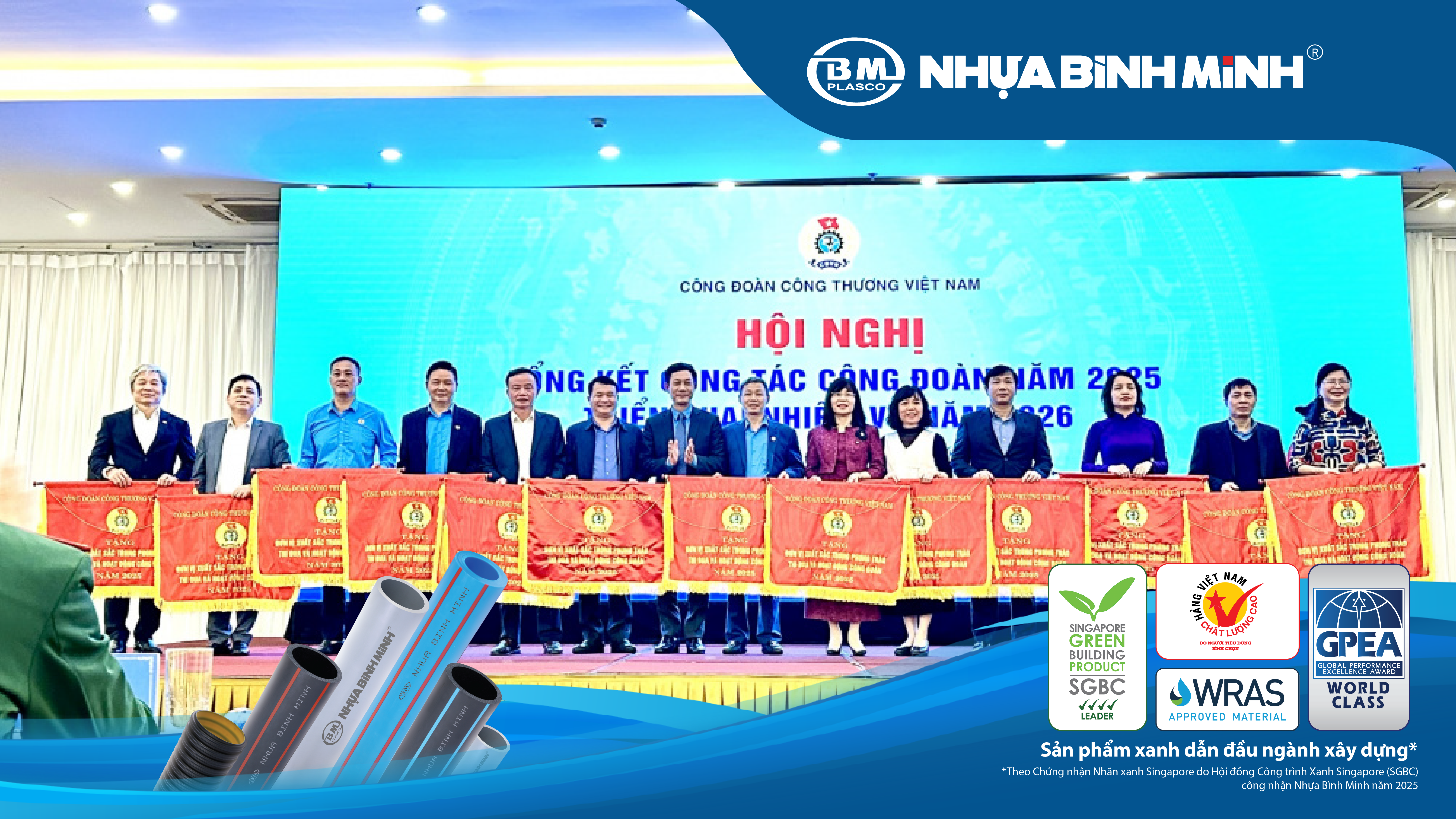 Công Đoàn Nhựa Bình Minh xuất sắc nhận cờ thi đua của Công Đoàn Công Thương Việt Nam